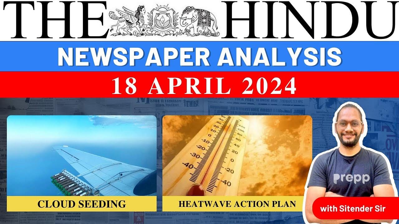 18 Apr 2024 Daily Current Affairs Analysis  thumbnail